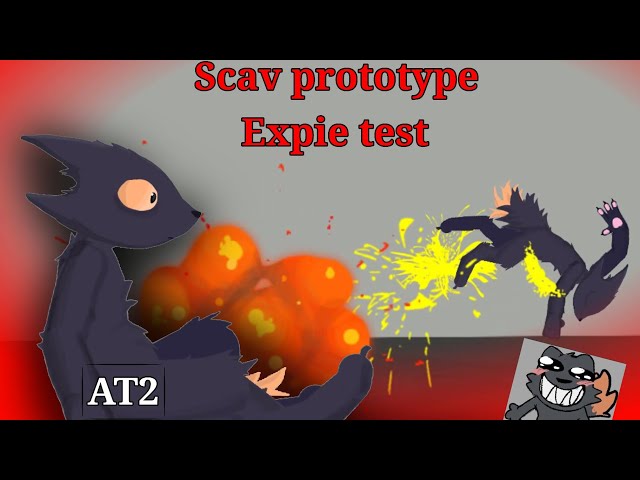 Scav Prototype Expie Test animation /AT2/