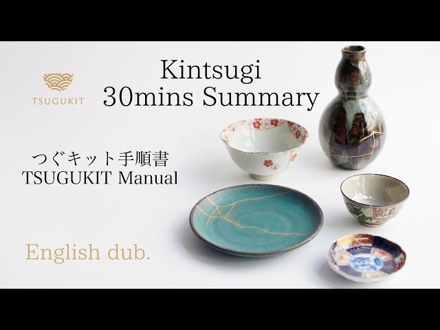 Kintsugi 30min Summary in English using TSUGUKIT (2021 Updated) Kintsugi using Urushi for Beginners