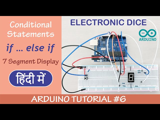 Arduino Seven Segment Display | if else if |  Arduino Programming in Hindi - Tutorial #6