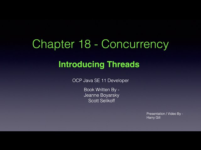 Part 01 - Concurrency  - Introduction (Multithreading in Java)  Java Certification 1Z0-819