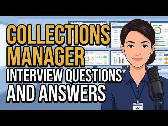 Collections Manager Interview Questions and Answers