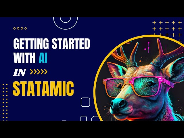 Getting started with AI in Statamic