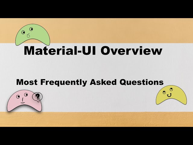 What is Material-UI? Get an overview of what it has to offer