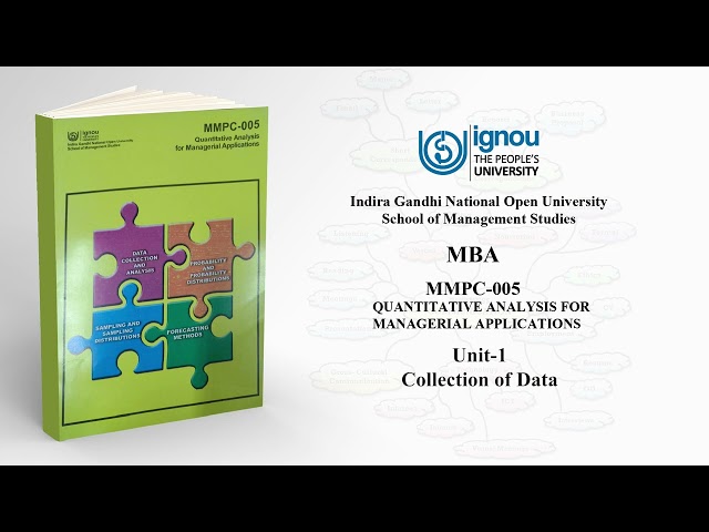 MMPC - 005 unit 1 collection of data - Quantitative Analysis for Managerial Applications