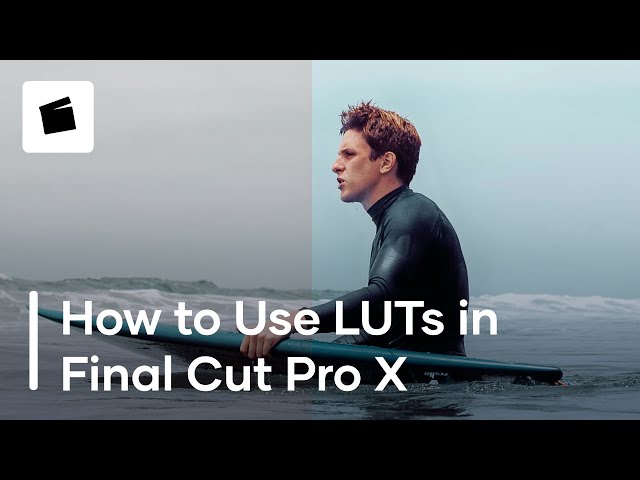 How to Use LUTs in Final Cut Pro X