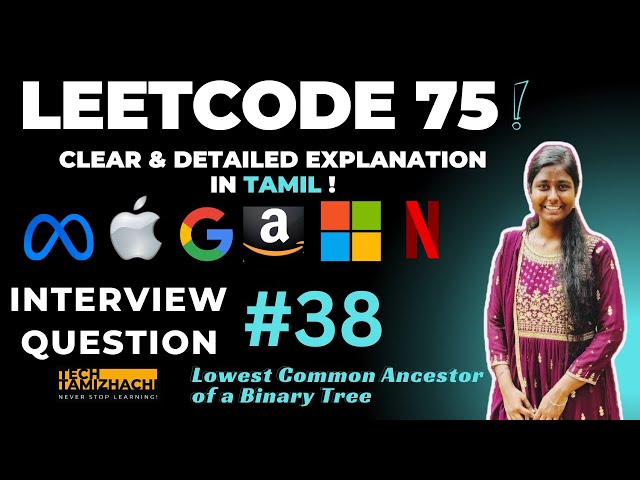 🔹 Lowest Common Ancestor of a Binary Tree | Leetcode 75 Solution in Tamil | Python Explained