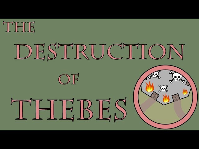 La Destrucción de Tebas (335 a 335 A.C.)
