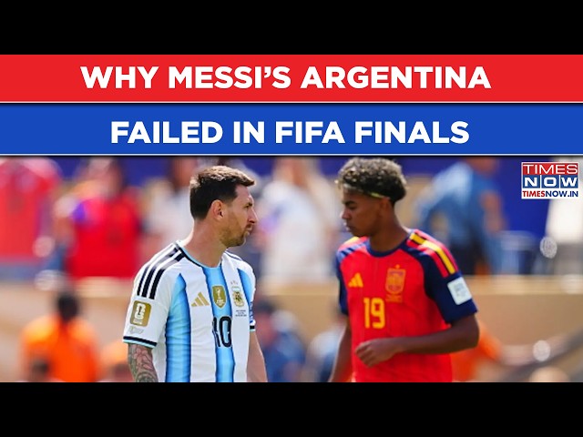 Why Messi's Argentina Failed In FIFA World Cup 2026 Final | Spain's Winning Formula Decoded