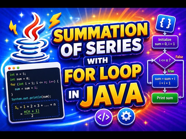 For Loop Example in java  | Summation Of Series In Java | For Loop In Java