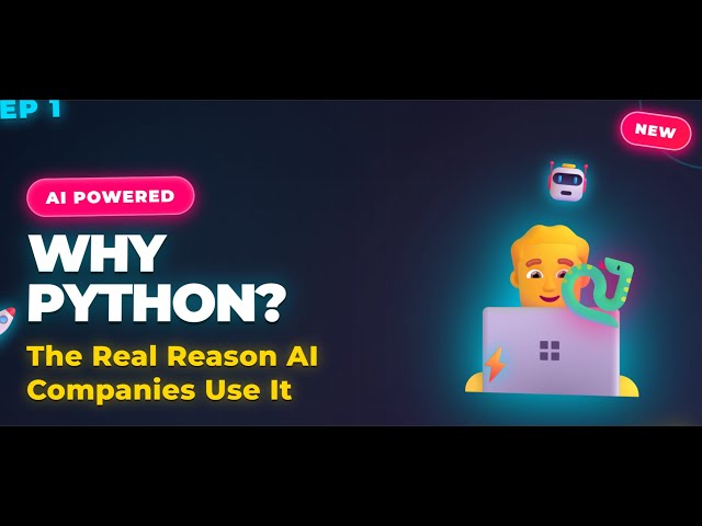 Why Python? The Real Reason AI Companies Use It | Episode 1