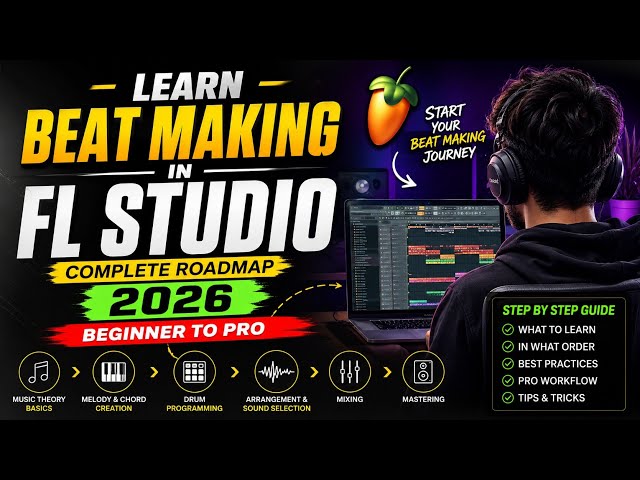 Learn Beat Making in FL Studio (Complete Roadmap 2026 #flstudiohubtips #flstudio