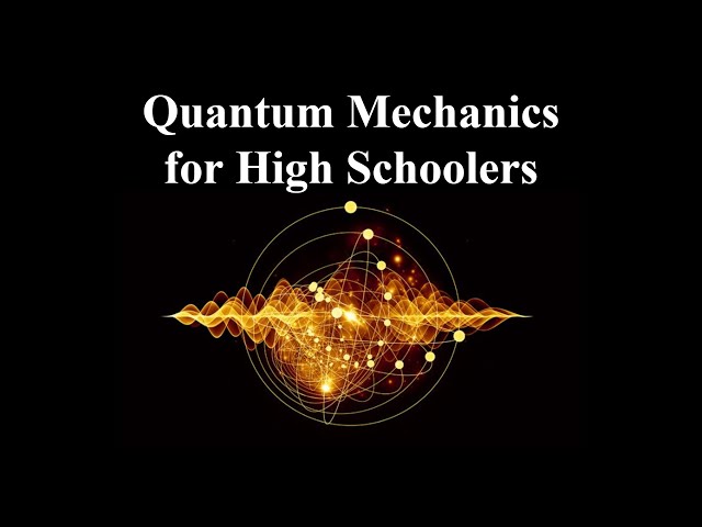 Quantum Mechanics for High Schoolers | 1: The Wave Function & Normalization