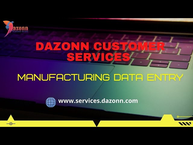 Manufacturing Data Entry