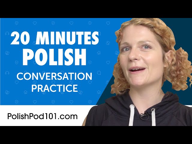 20 Minutes of Polish Conversation Practice for Everyday Life | Do You Speak Polish?