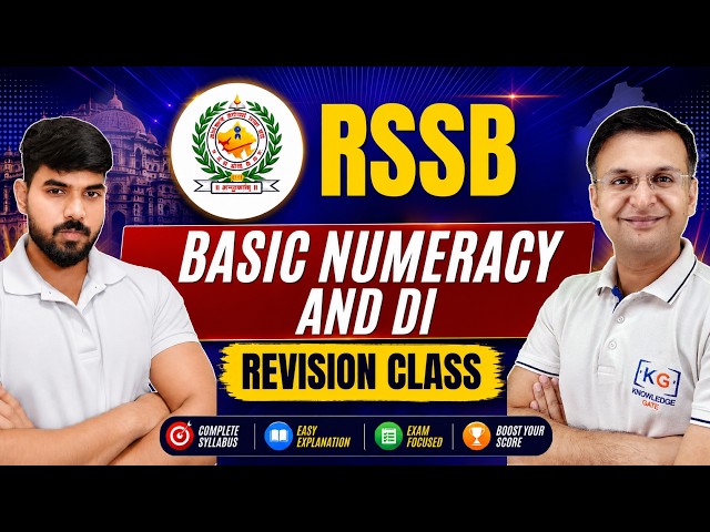 ✨RSSB - Basic Numeracy and DI  Revision Class |  RSSB 2026 | LIVE on KnowledgeGate | ⏰ 1: 30  PM