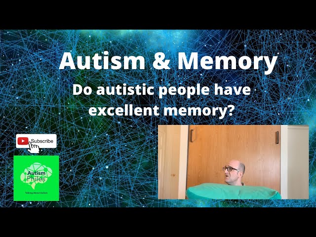 Autism & Memory
