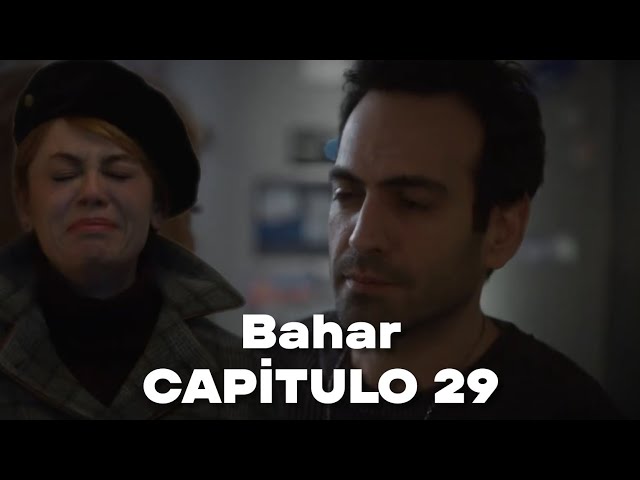 Bahar Episode 29 - Evren's Risky Surgery