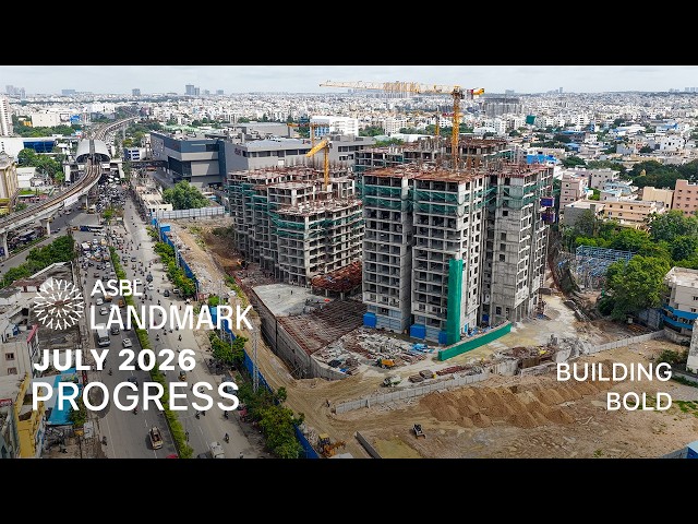 ASBL Landmark | July 2026 | Project Progress | ASBL India