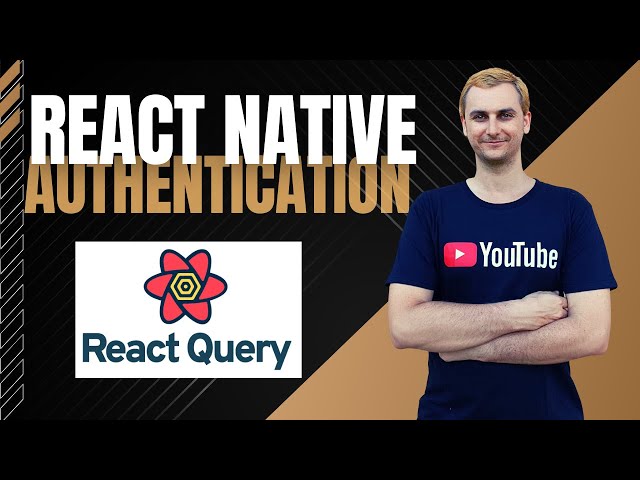 React Native Authentication | React Query