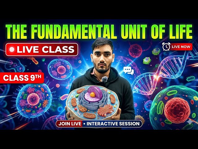 LIVE Class 9 Biology | Cell – The Fundamental Unit of Life | One Shot