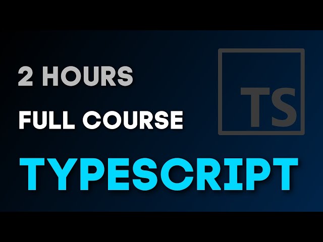 Master TypeScript: A Complete Course From Beginner to Pro