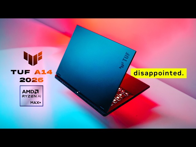 Good Laptop, Wrong AMD CPU - TUF A14 (2026) Review