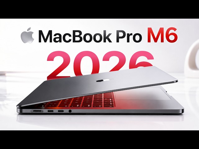 M6 MacBook Pro Price Leaks - OLED Touchscreen, 12-Core GPU & 2nm Silicon?