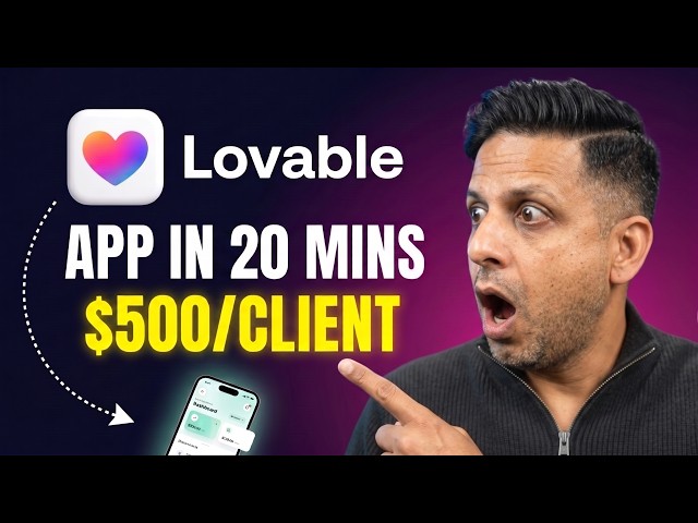 I Used Lovable AI to Build a Client App in 20 Min (And Charged $500)