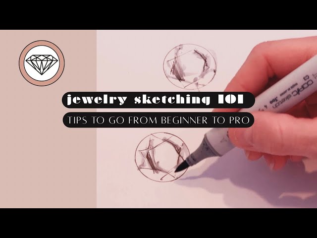 Jewelry Sketching 101: Professional jewelry design techniques for beginners