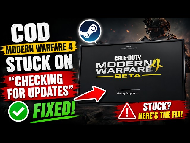 How To Fix COD Modern Warfare 4 Stuck On “Checking For Updates” (2026 Fix)