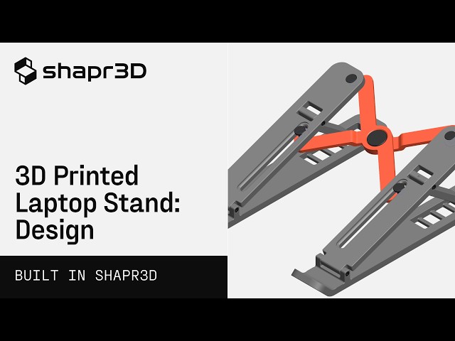 3D Printed Laptop Stand: Design | Built in Shapr3D