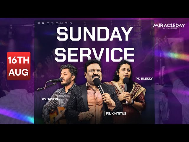 Sunday Service | Ps. KM Titus & Ps. Blessy Titus | 16th August 2026