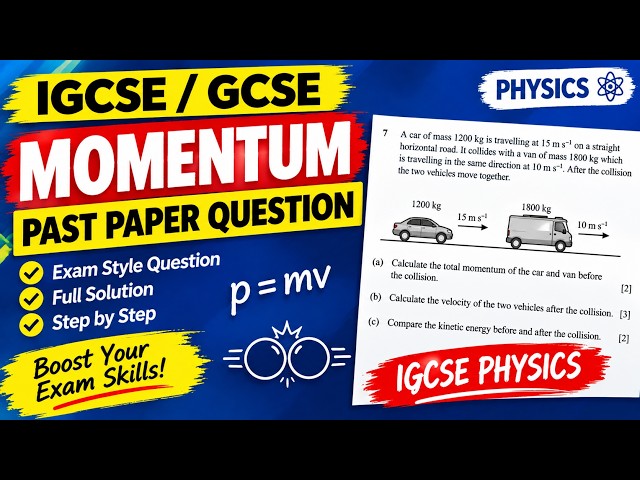 IGCSE Momentum Past Paper Questions | Physics Exam Practice & Full Solutions