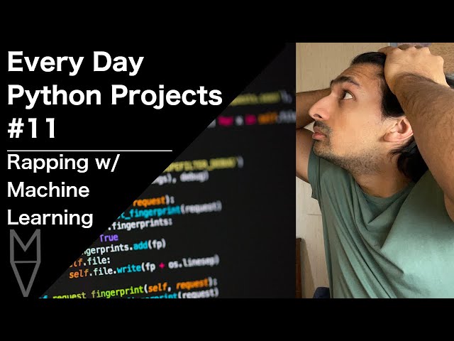 I use MACHINE LEARNING to make RAP LYRICS in PYTHON - #0011