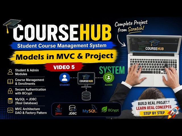 CourseHub #5 Models in MVC & Project | IntelliJ + MySQL | Student Course Management System