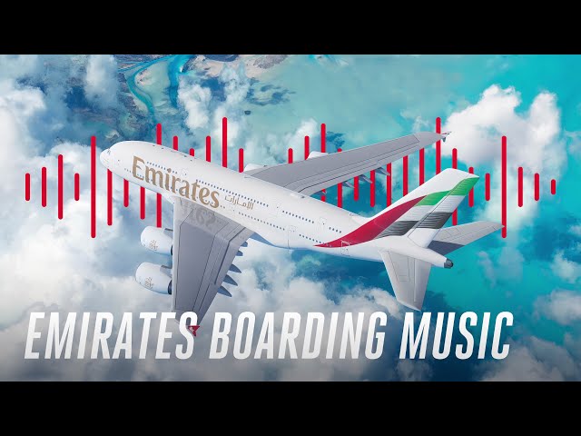 Official Emirates Boarding Music