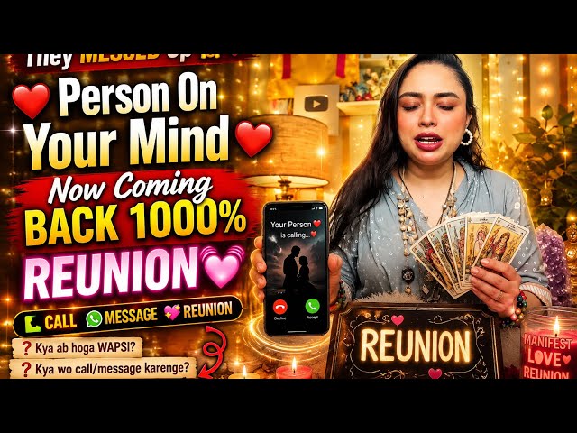 ❤️⁉️ • Person On Your Mind • 1000% Reunion💓📲 ❤️They MESSED Up 🙃😱Now Coming BACK