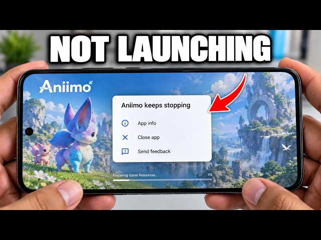 Fix Aniimo Mobile Crashing, Freezing, Not launching or keeps Stopping on Android/IOS