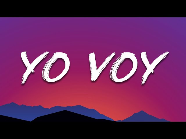 Zion & Lennox, Daddy Yankee ╸Yo Voy (Letra/Lyrics)
