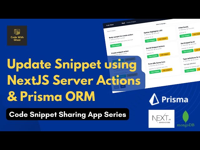 Update Code Snippets in NextJS with Prisma ORM & Server Actions