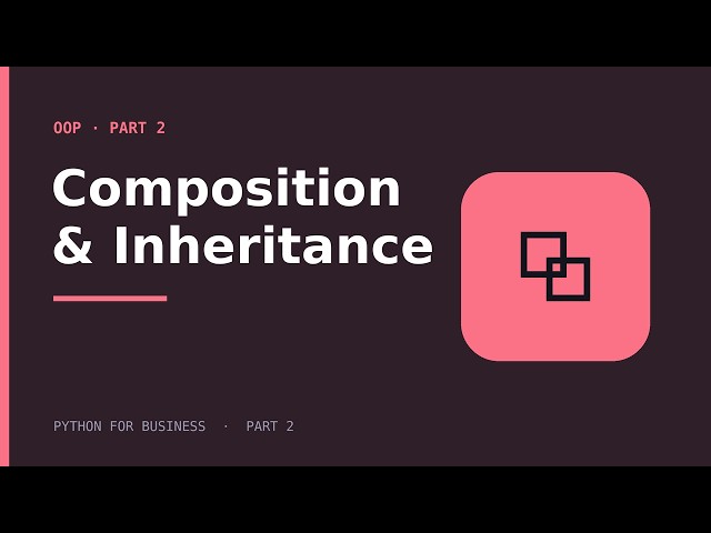 Composition vs Inheritance in Python: Designing Classes That Scale