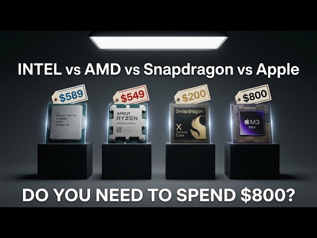 Processors EXPLAINED: Do you really need to spend $800 on a CPU? Intel vs AMD vs Snapdragon vs Apple