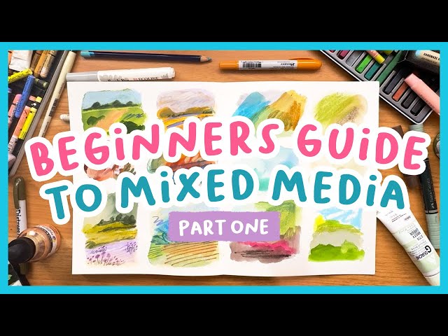 How to use mixed media! Part 1 ✏️ Layering tips & choosing mediums