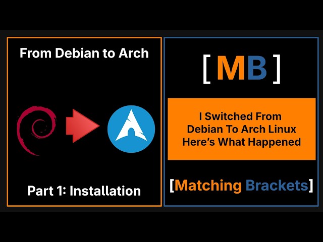 I Switch From Debian to Arch | Here's What Happened | Part 1: Installation.