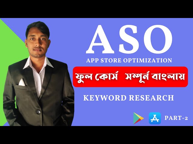 ASO Keyword Research for App - App Store Optimization(ASO) Bangla Tutorial | Rank Your App | Part-2