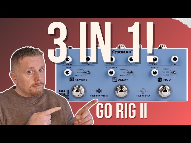 Soran Go Rig II First Look | Modulation, Delay and Reverb in One!