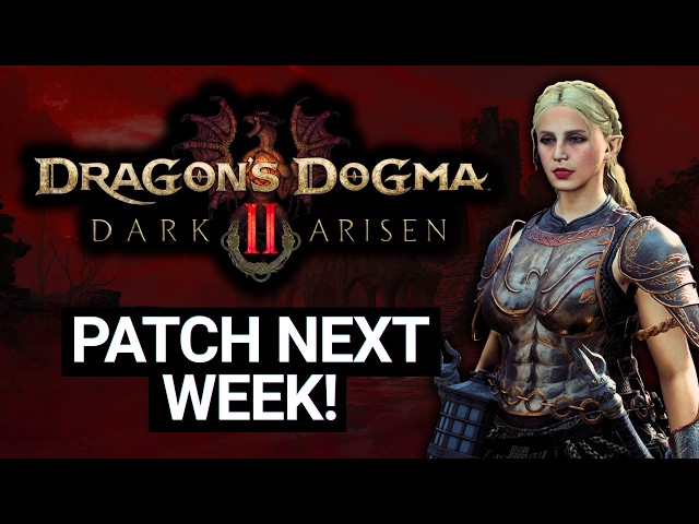 Dragon's Dogma 2 Patch Update Next Week!
