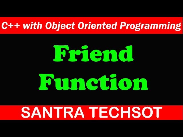 #18 | Friend Function | CPP | C++ | Object Oriented Programming Tutorial  in Tamil