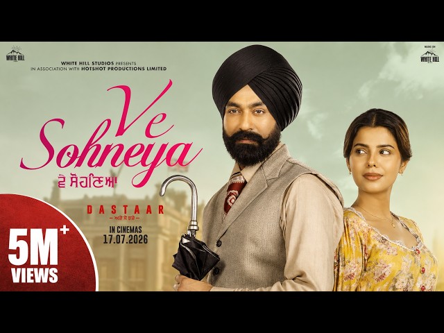KAMAL KHAN : VE SOHNEYA | Tarsem Jassar | DASTAAR Movie Song | Geet Goraaya #punjabisong