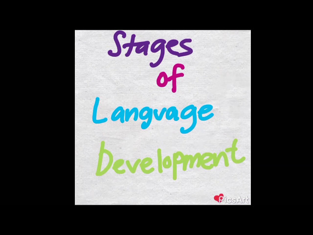 Stages of Language Development
